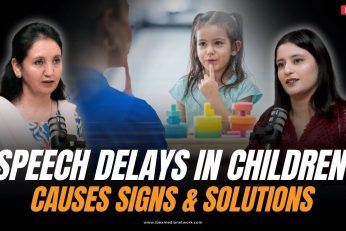 Early Signs & Solutions: Speech and Language Delays Explained